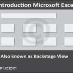 File tab Backstage view buttons MS Excel 2016